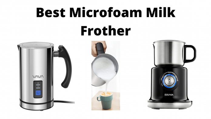 Best Microfoam Milk Frother